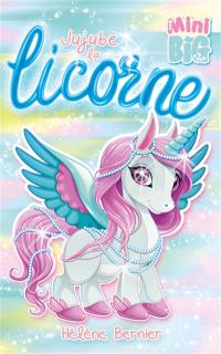 Jujube la licorne