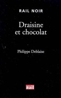 Draisine et chocolat