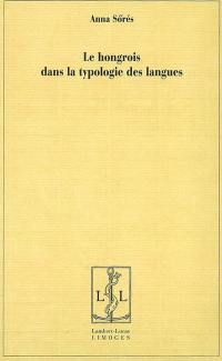 Le hongrois dans la typologie des langues