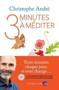 3 minutes à méditer