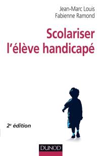 Scolariser l'élève handicapé