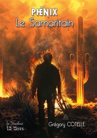 Phénix : Le Samaritain