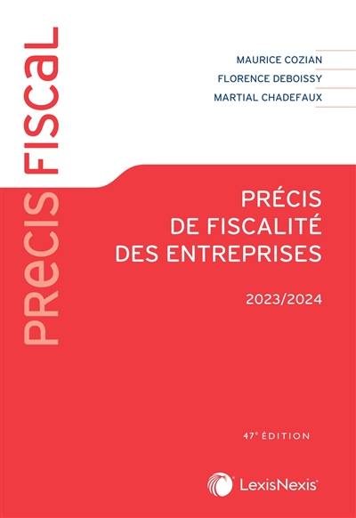 Précis de fiscalité des entreprises : 2023-2024