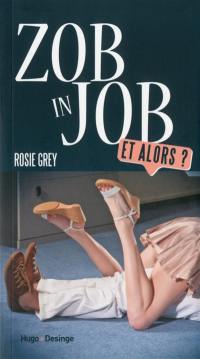 Zob in job : et alors ?