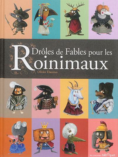 Drôles de Fables pour les roinimaux