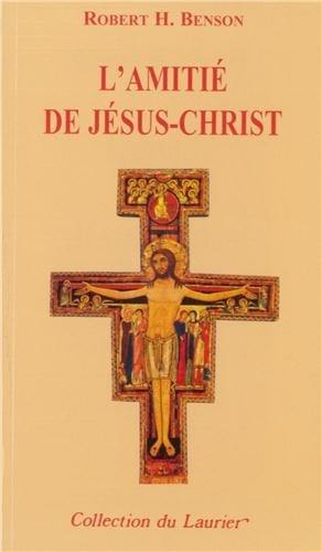 L'amitié avec Jésus-Christ