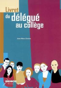 Le livret du délégué au collège