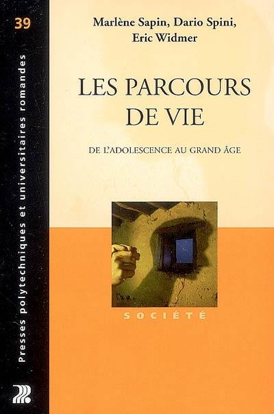 Les parcours de vie : de l'adolescence au grand âge