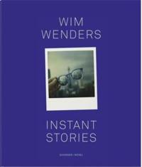 Wim Wenders Instant Stories