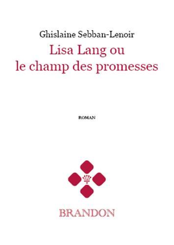 Lisa Lang ou Le champ des promesses