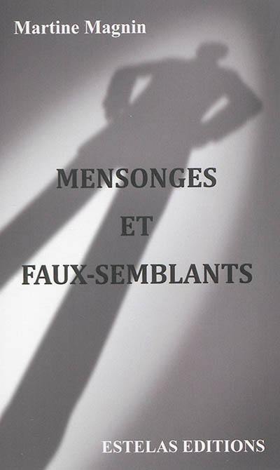 Mensonges et faux-semblants