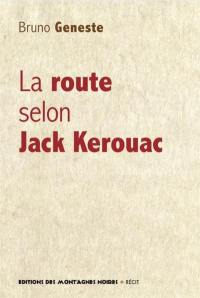 La route selon Jack Kerouac