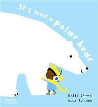 If I had a polar bear (Paperback)