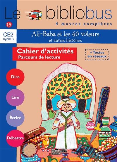 Le bibliobus cahier d'activités CE2 cycle 3 : parcours de lecture de 4 oeuvres littéraires