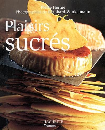 Plaisirs sucrés