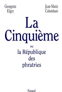 La Cinquième ou La république des phratries