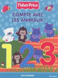 Compte avec les animaux ! : livre d'activités