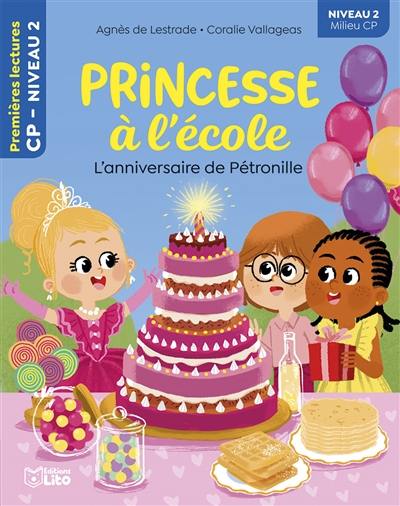 Princesse à l'école. L'anniversaire de Pétronille