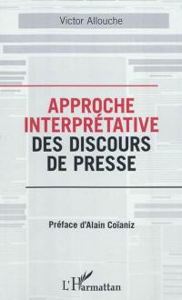 Approche interprétative des discours de presse