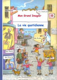 Mon grand imagier. La vie quotidienne