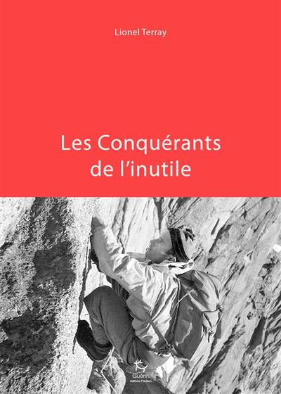 Les conquérants de l'inutile