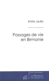 Passages de vie en Birmanie