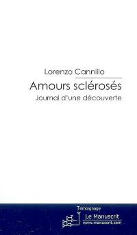 Amours sclérosés : journal d'une découverte