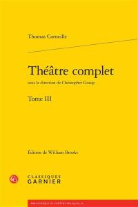 Théâtre complet. Vol. 3