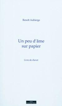 Un peu d'âme sur papier : livre de chevet