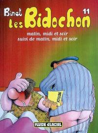 Les Bidochon. Vol. 11. Matin, midi et soir suivi de matin, midi et soir