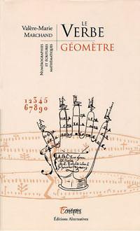 Le verbe géomètre : numérographies et écritures mathématiques