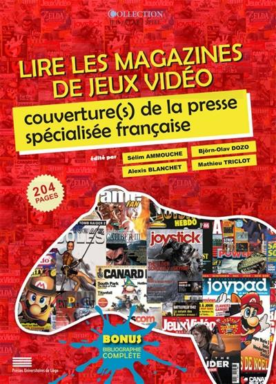 Lire les magazines de jeux vidéo : couverture(s) de la presse spécialisée française