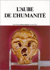 L'Aube de l'humanité