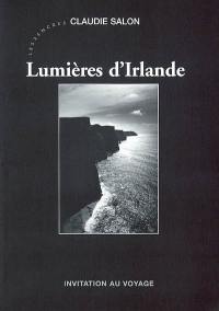 Lumières d'Irlande : invitation au voyage