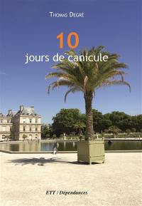 10 jours de canicule