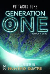 Generation one. Vol. 3. Retour à zéro