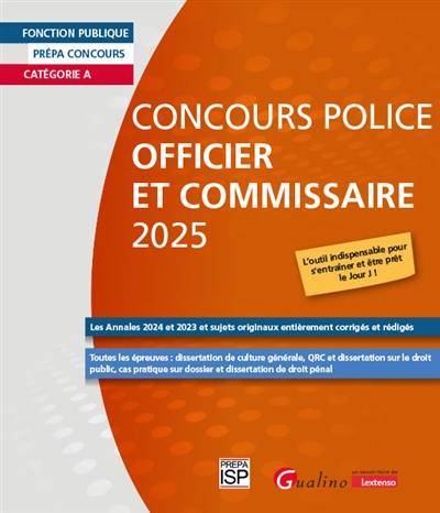 Concours police, officier et commissaire 2025 : catégorie A