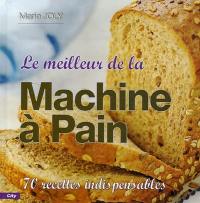 Le meilleur de la machine à pain