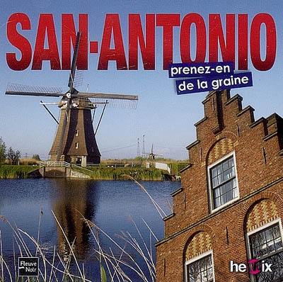 San-Antonio. Prenez-en de la graine San-Antonio. Prenez-en de la graine