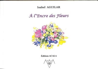 A l'encre des fleurs : herbier poétique