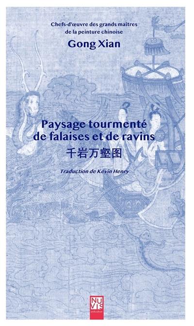 Paysage tourmenté de falaises et de ravins : Gong Xian