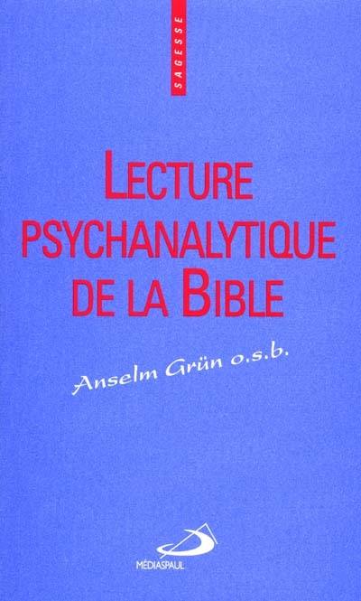 Lecture psychanalytique de la Bible