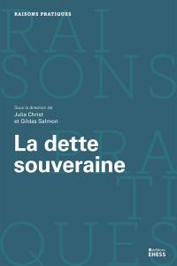 La dette souveraine : économie politique et Etat