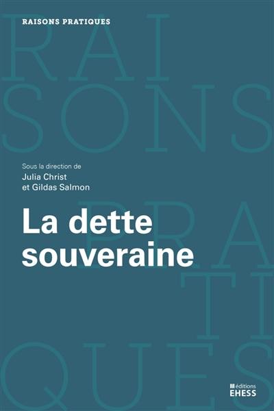 La dette souveraine : économie politique et Etat