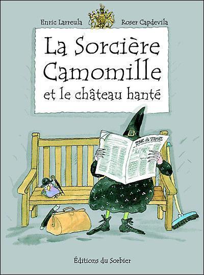 La sorcière Camomille et le château hanté