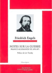 Notes sur la guerre franco-allemande 1870-1871