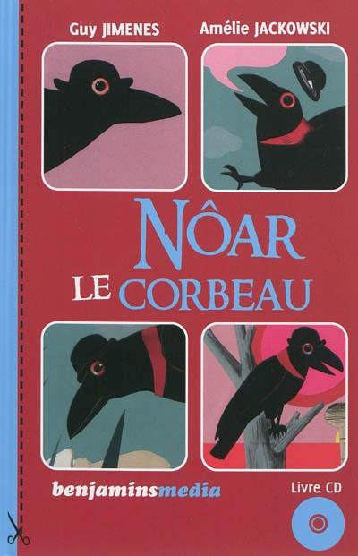 Nôar le corbeau