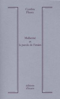 Mallarmé et la parole de l'imân