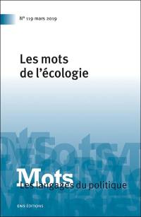 Mots : les langages du politique, n° 119. Les mots de l'écologie