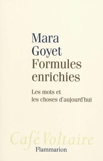 Formules enrichies : les mots et les choses d'aujourd'hui